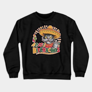 Adios bitchachos Crewneck Sweatshirt